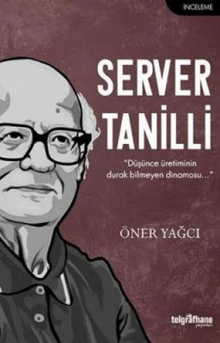 Server Tanilli - Öner Yağcı - Telgrafhane Yayınları