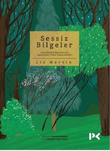 Sessiz Bilgeler - Liz Marvin - Profil Kitap