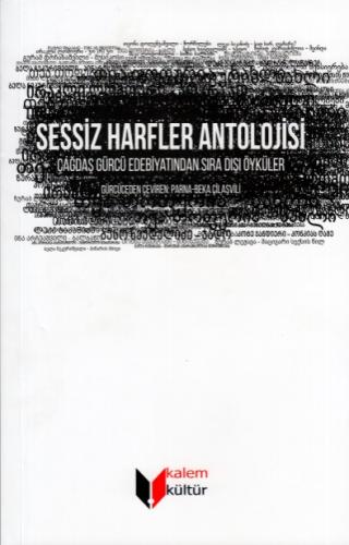 Sessiz Harfler Antolojisi - Kolektif - Kalem Kültür Yayınları