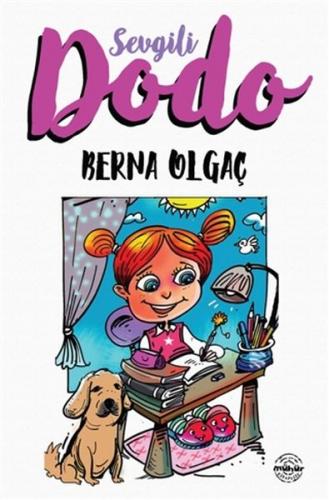 Sevgili Dodo - Berna Olgaç - Mühür Kitaplığı