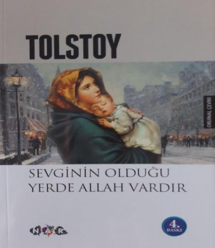Sevginin Olduğu Yerde Allah Vardır - Lev Nikolayeviç Tolstoy - Nar Yay