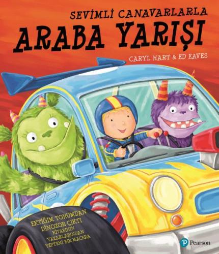 Sevimli Canavarlarla Araba Yarışı - Caryl Hart - Pearson Çocuk Kitapla