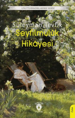 Seyfilmüluk Hikayesi - Süleyman Tevfik - Dorlion Yayınları