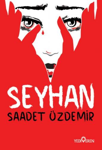 Seyhan - Saadet Özdemir - Yediveren Yayınları