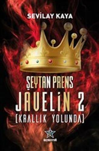 Şeytan Prens Javelin 2 - Sevilay Kaya - Kozmostar Yayınevi
