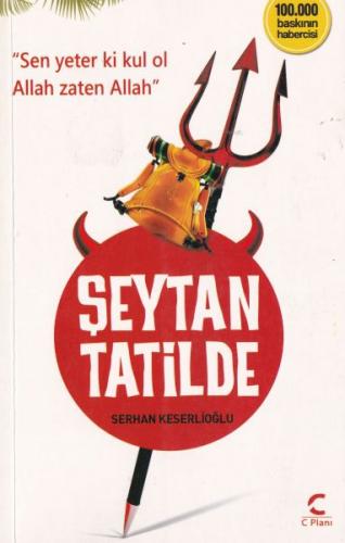 Şeytan Tatilde - Serhan Keserlioğlu - C Planı Yayınları