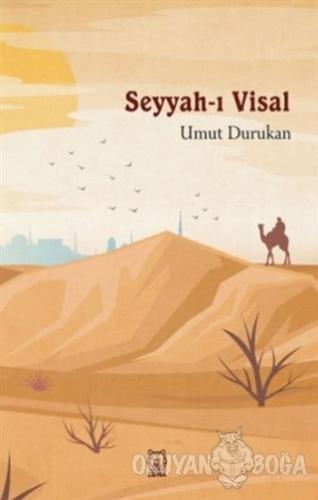Seyyah-ı Visal - Umut Durukan - Luna Yayınları
