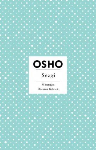Sezgi - Osho (Bhagwan Shree Rajneesh) - Butik Yayınları