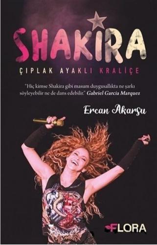 Shakira - Ercan Akarsu - Flora Kitap
