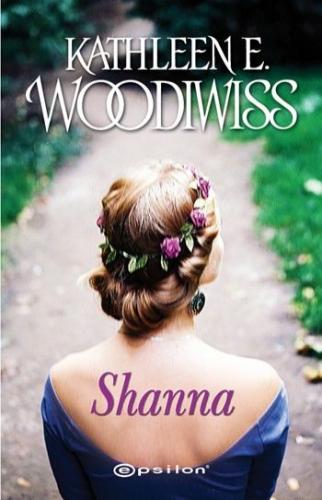 Shanna - Kathleen E. Woodiwiss - Epsilon Yayınevi