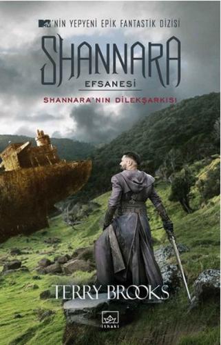 Shannara Efsanesi - Shannara'nın Dilekşarkısı - Terry Brooks - İthaki 