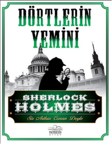 Sherlock Holmes - Dörtlerin Yemini - Sir Arthur Conan Doyle - Nemesis 