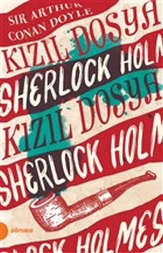 Sherlock Holmes 2 - Kızıl Dosya - Sir Arthur Conan Doyle - Portakal Ki