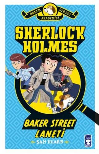 Baker Street Laneti - Sherlock Holmes (Ciltli) - Sam Hearn - Timaş Çoc
