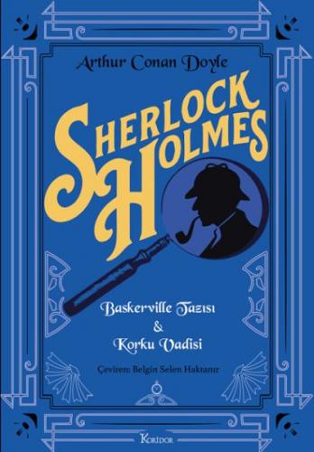 Sherlock Holmes : Baskerville Tazısı & Korku Vadisi (Bez Cilt) - Arthu