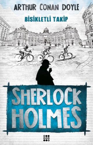 Sherlock Holmes - Bisikletli Takip - Sir Arthur Conan Doyle - Dokuz Ya
