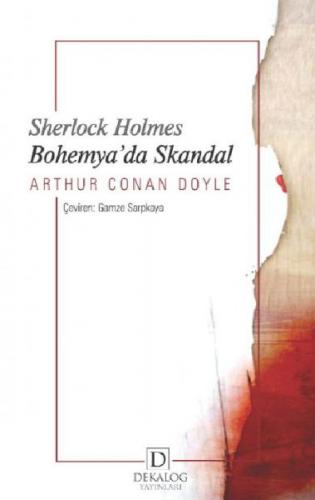 Bohemya'da Skandal - Sherlock Holmes - Sir Arthur Conan Doyle - Dekalo