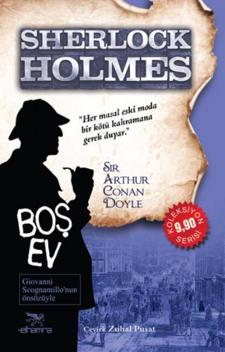Sherlock Holmes - Boş Ev - Sir Arthur Conan Doyle - Elhamra Yayınları