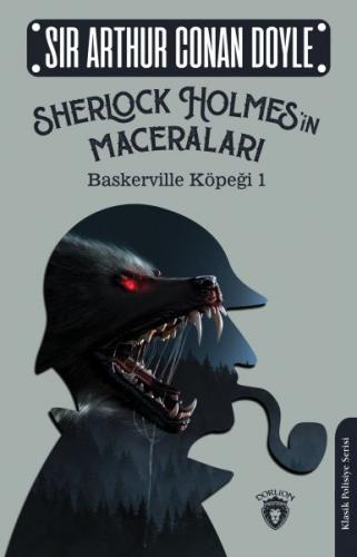 Sherlock Holmes’in Maceraları - Baskerville Köpeği 1 - Sir Arthur Cona