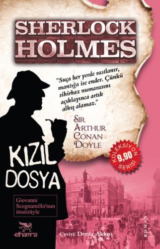Sherlock Holmes / Kızıl Dosya - Sir Arthur Conan Doyle - Elhamra Yayın