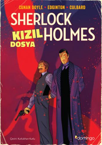 Kızıl Dosya - Sherlock Holmes - Sir Arthur Conan Doyle - Domingo Yayın
