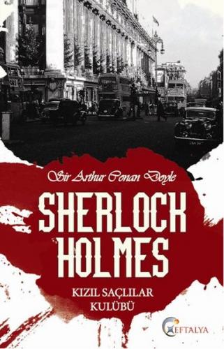 Sherlock Holmes - Kızıl Saçlılar Kulübü - Sir Arthur Conan Doyle - Eft