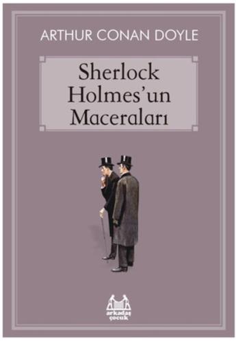 Sherlock Holmes’un Maceraları - Arthur Conan Doyle - Arkadaş Yayınları