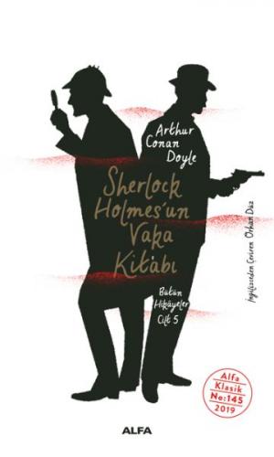Sherlock Holmes'un Vaka Kitabı - Sir Arthur Conan Doyle - Alfa Yayınla