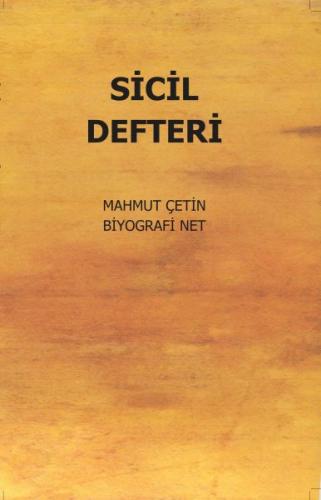 Sicil Defteri - Mahmut Çetin - Biyografi Net İletişim ve Yayın