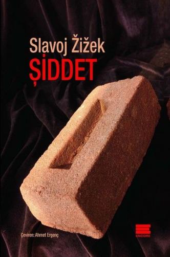 Şiddet - Slavoj Zizek - Encore Yayınları