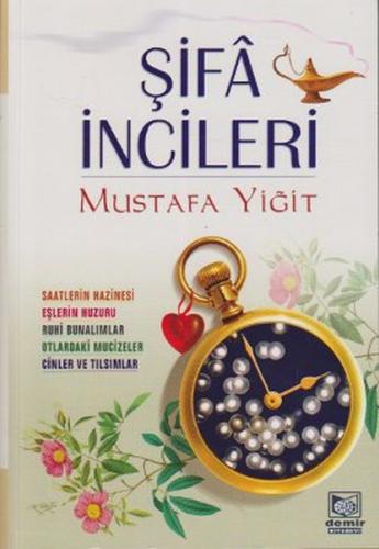 Şifa İncileri - Mustafa Yiğit - Demir Kitabevi