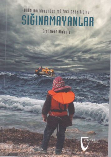 Sığınamayanlar - Ercüment Akdeniz - Evrensel Basım Yayın