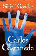 Sihirli Geçişler - Carlos Castaneda - Butik Yayınları