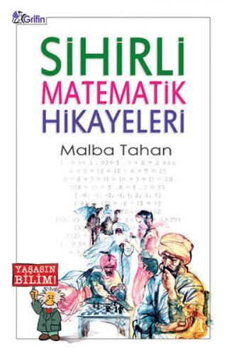 Sihirli Matematik Hikayeleri - Tahan Malba - Grifin Yayınları