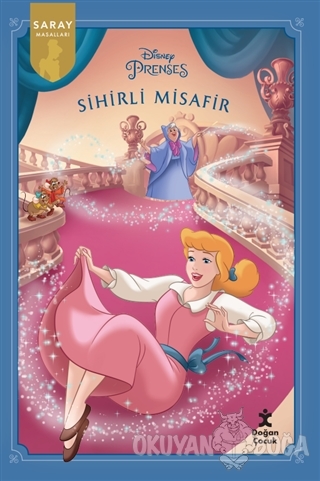 Sihirli Misafir - Disney Prenses Saray Masalları - Kolektif - Doğan Eg