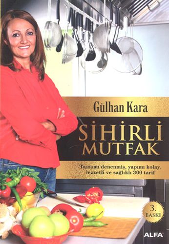 Sihirli Mutfak - Gülhan Kara - Alfa Yayınları