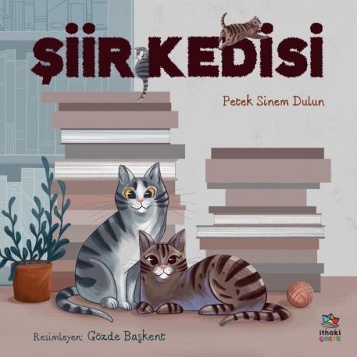 Şiir Kedisi - Petek Sinem Dulun - İthaki Çocuk Yayınları