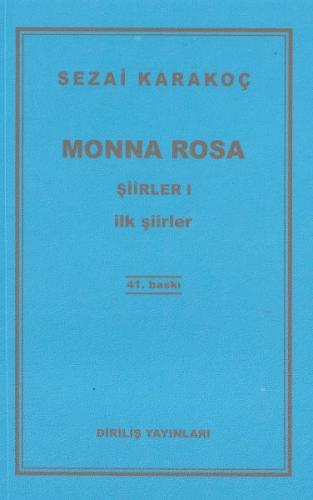 Monna Rosa - Şiirler 1 - Sezai Karakoç - Diriliş Yayınları