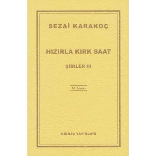 Şiirler 3 - Hızırla Kırk Saat - Sezai Karakoç - Diriliş Yayınları
