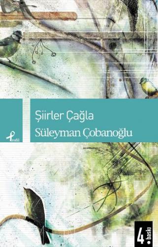 Şiirler Çağla - Süleyman Çobanoğlu - Profil Kitap