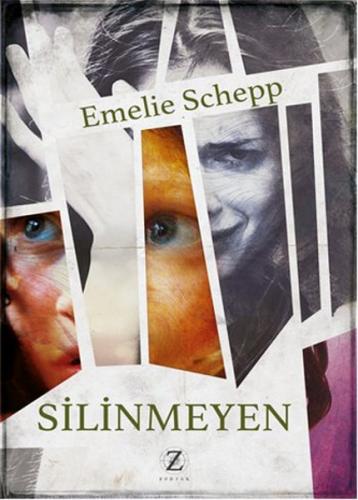 Silinmeyen - Emelie Schepp - Zodyak Kitap