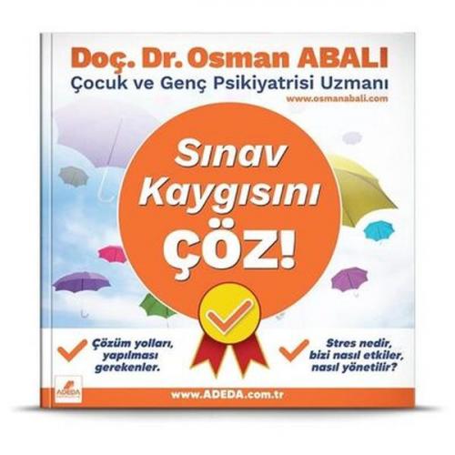 Sınav Kaygısını Çöz - Osman Abalı - Adeda Yayıncılık
