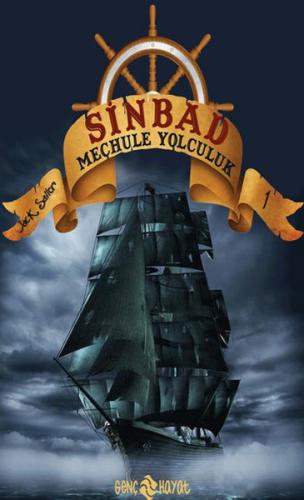 Sinbad Meçhule Yolculuk - 1 - Jack Sailor - Hayat Yayınları