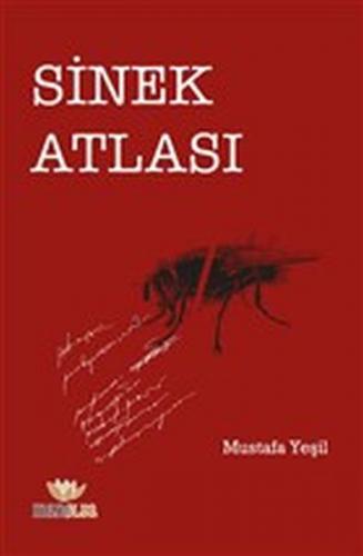 Sinek Atlası - Mustafa Yeşil - Manolya Yayınları