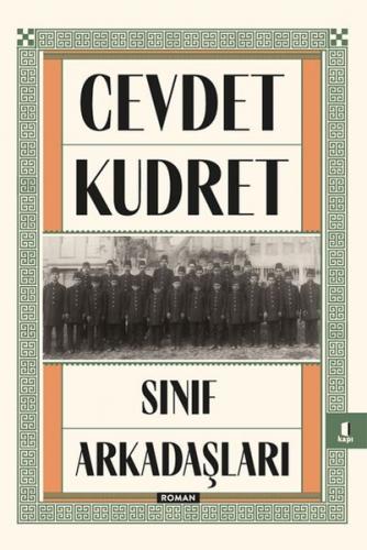 Sınıf Arkadaşları - Cevdet Kudret - Kapı Yayınları