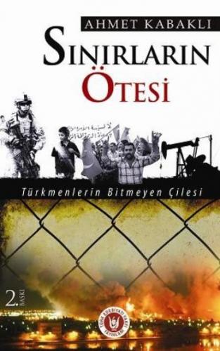 Sınırların Ötesi - Ahmet Kabaklı - Türk Edebiyatı Vakfı Yayınları
