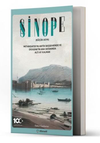 Sinop - Sinope - Hatice Çiçeksever - Alternatif Yayıncılık