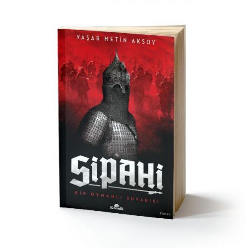 Sipahi - Yaşar Metin Aksoy - Kronik Kitap