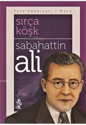 Sırça Köşk - Sabahattin Ali - Venedik Yayınları