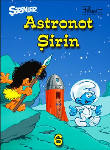 Şirinler 6 - Astronot Şirin (Ciltli) - Pierre Culliford - GNR Kitap